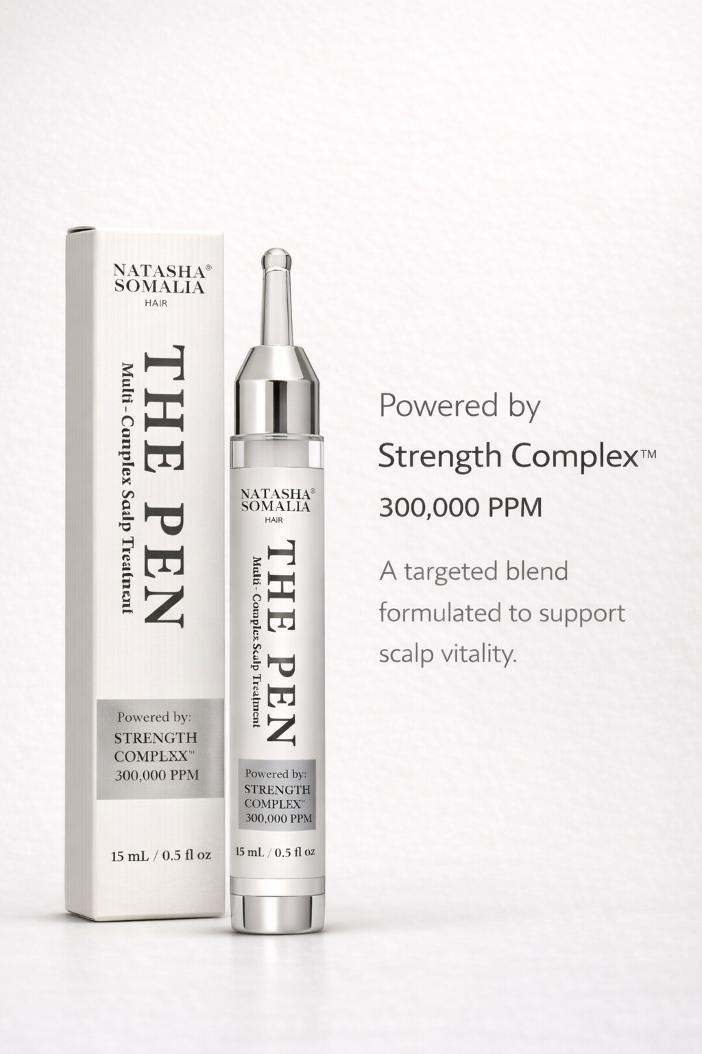 THE PEN

Multi-Complex Scalp Treatment

Powered by Strength Complex™ | 300,000 PPM